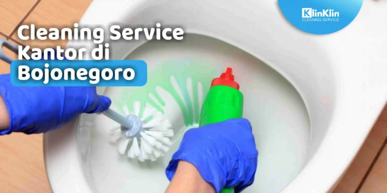 Cleaning Service Kantor di Bojonegoro
