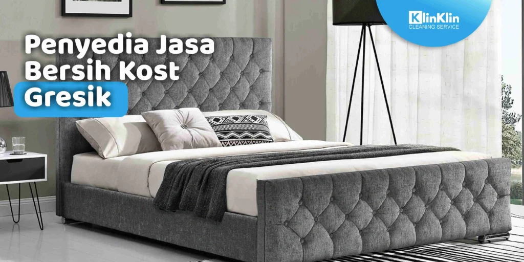 Jasa Bersih Kost Gresik