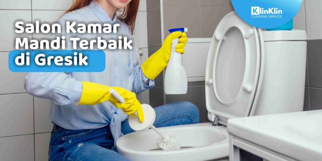 Salon Kamar Mandi Terbaik di Gresik