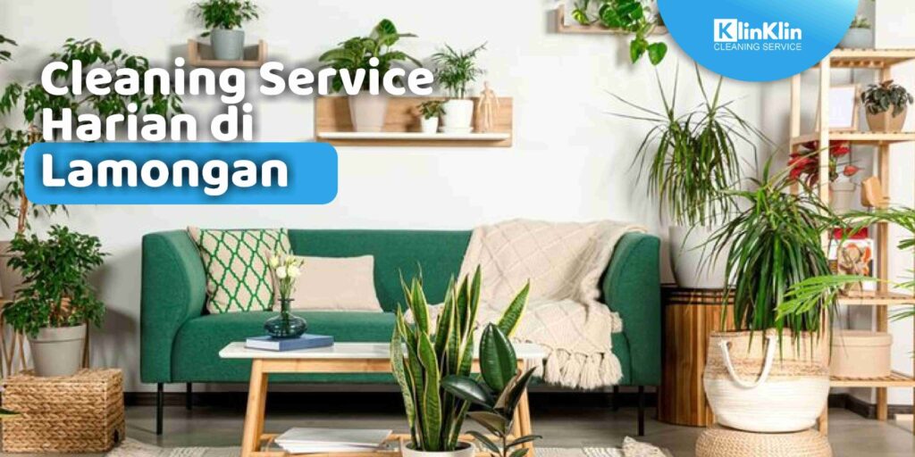 Cleaning Service Harian di Lamongan
