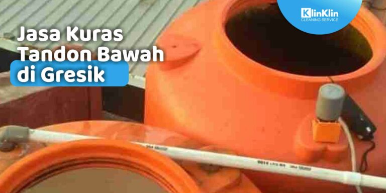 Jasa Kuras Tandon Bawah di Gresik