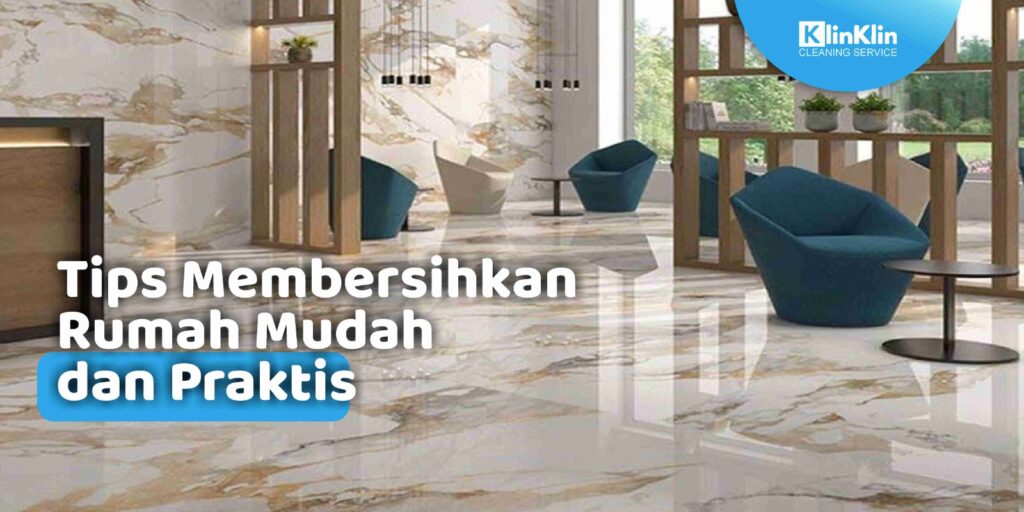 Tips Membersihkan Rumah Mudah