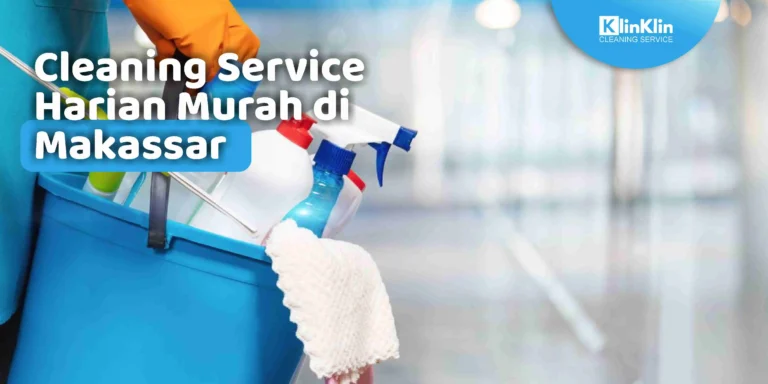 Cleaning Service Harian Murah