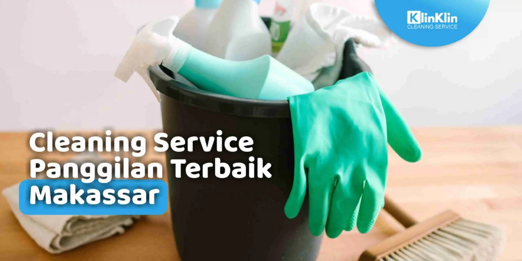 Cleaning Service Panggilan Terbaik