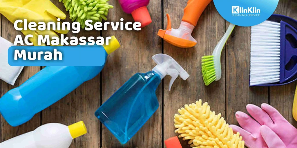 Cleaning Service AC Makassar