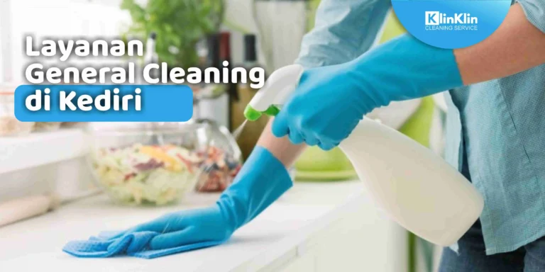 Layanan General Cleaning di Kediri