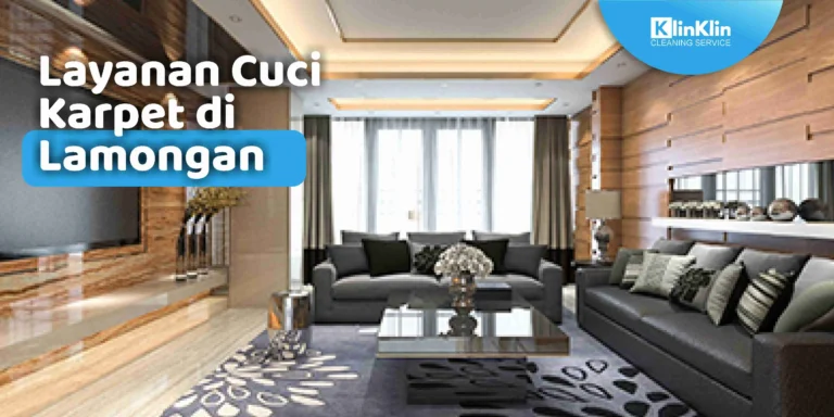 Layanan Cuci Karpet di Lamongan