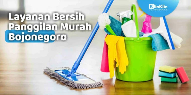 Layanan Bersih Panggilan Murah Bojonegoro