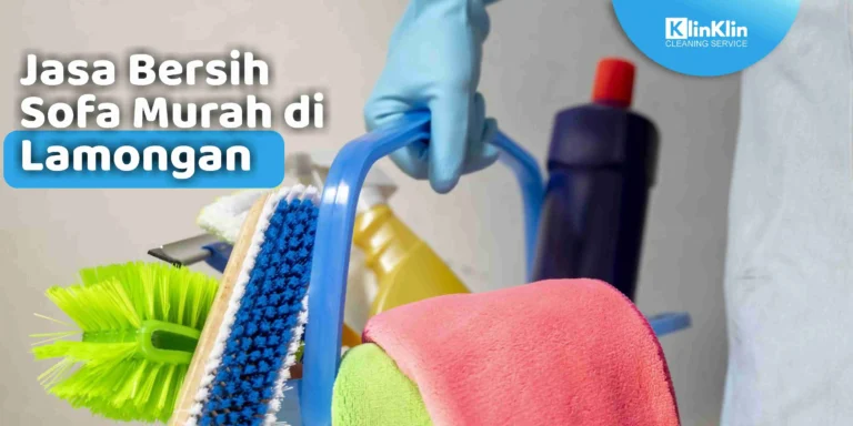 Jasa Bersih Sofa Murah di Lamongan