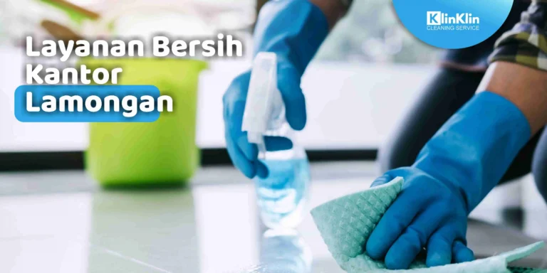 Layanan Bersih Kantor Lamongan