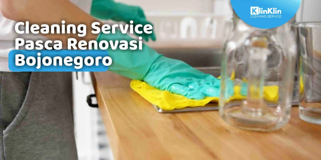 Cleaning Service Pasca Renovasi Bojonegoro