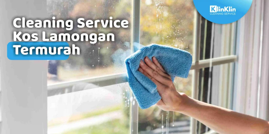 Cleaning Service Kos Lamongan