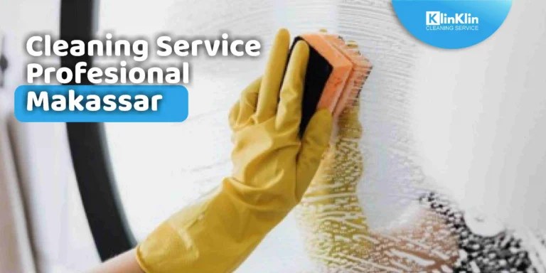 Cleaning Service Profesional Makassar