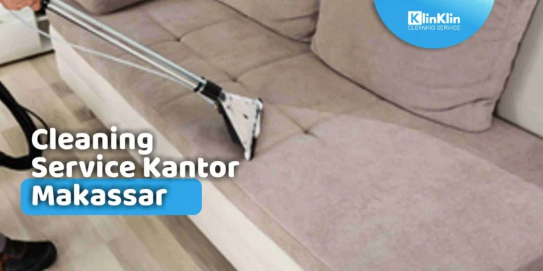 Cleaning Service Kantor Makassar