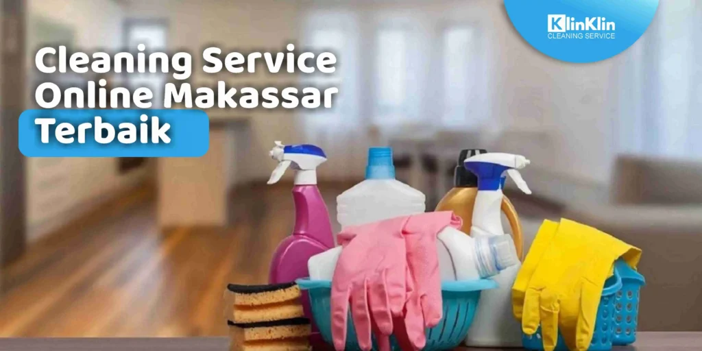 Cleaning Service Online Makassar