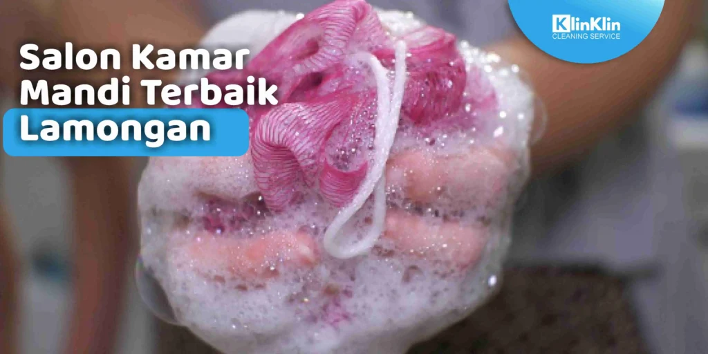Salon Kamar Mandi Terbaik Lamongan