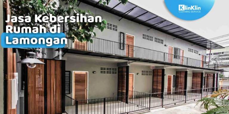 Jasa Kebersihan Rumah di Lamongan