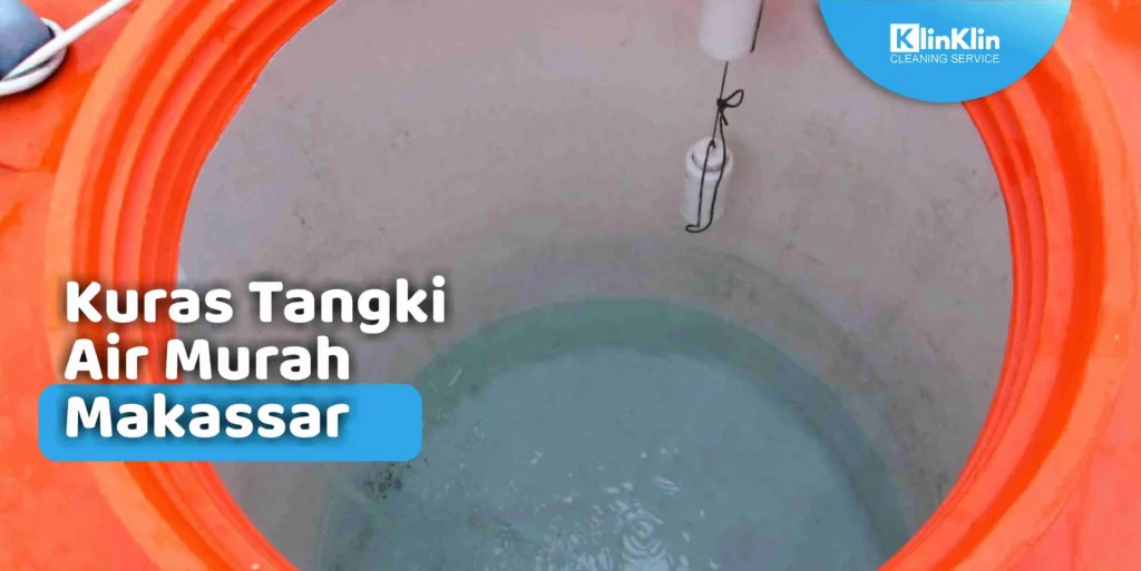Kuras Tangki Air Murah Makassar