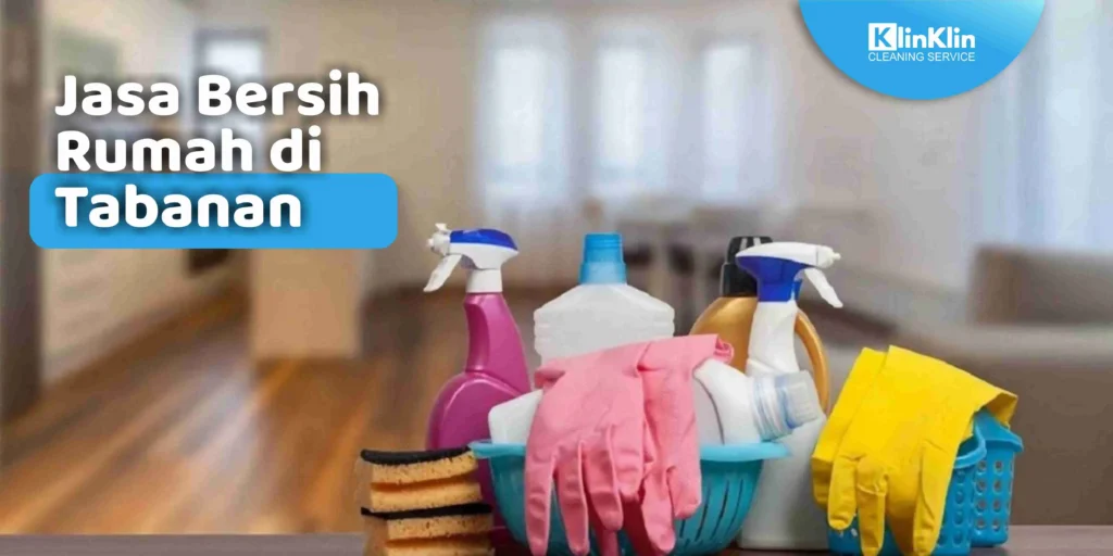 Jasa Bersih Rumah di Tabanan