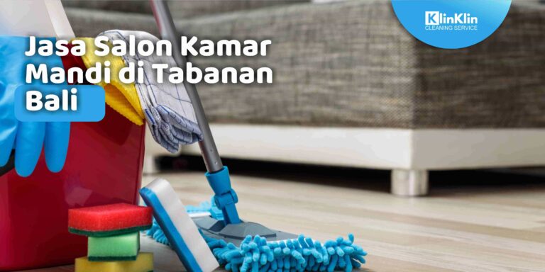 Jasa Salon Kamar Mandi di Tabanan Bali