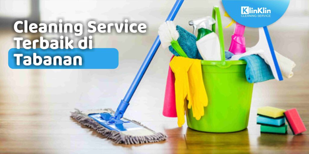 Cleaning Service Terbaik di Tabanan
