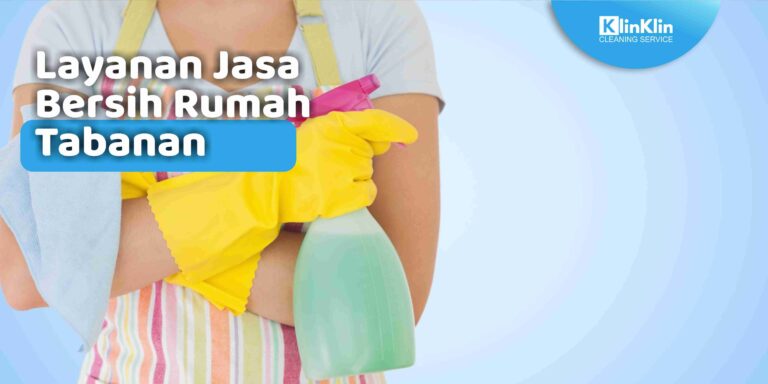 Layanan Jasa Bersih Rumah Tabanan
