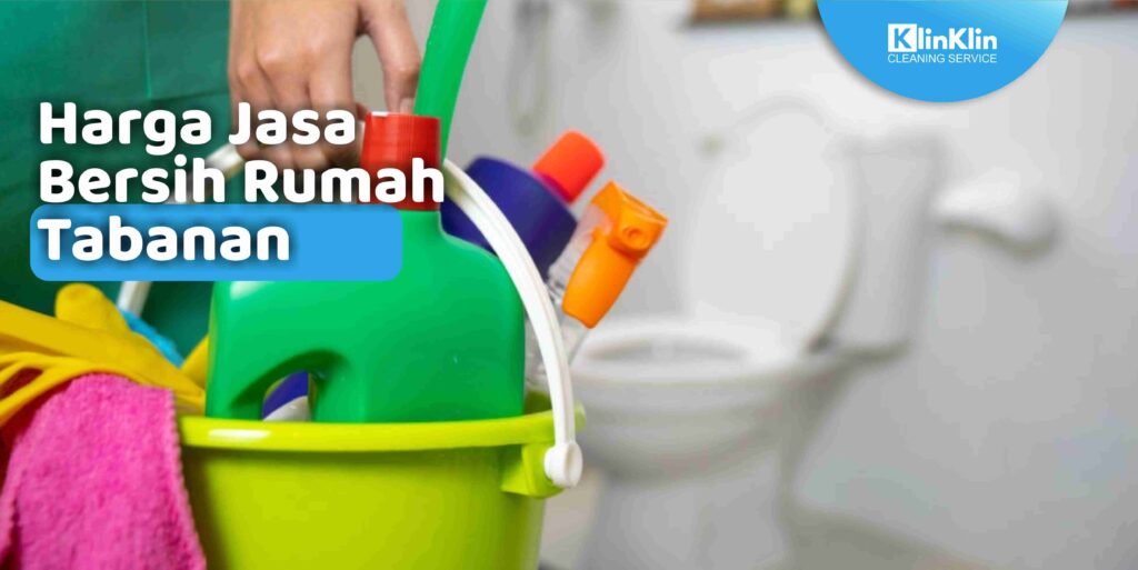 Harga Jasa Bersih Rumah Tabanan