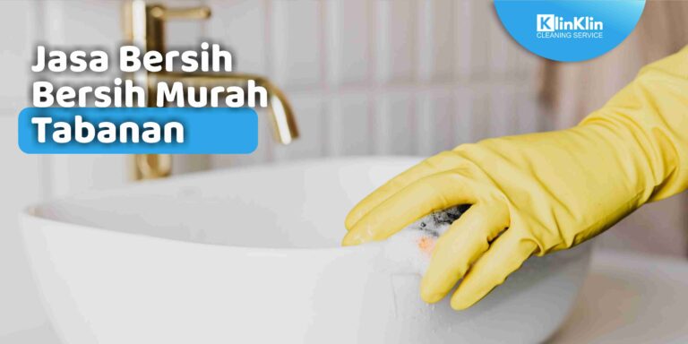 Jasa Bersih Bersih Murah Tabanan