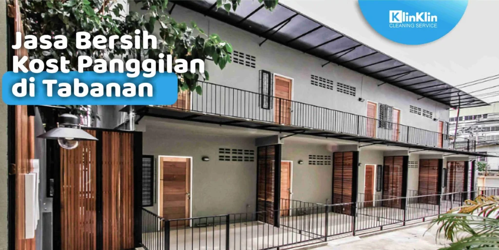 Jasa Bersih Kost Panggilan di Tabanan