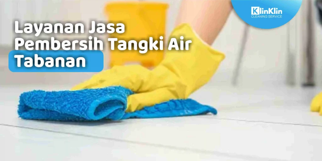 Layanan Jasa Pembersih Tangki Air Tabanan