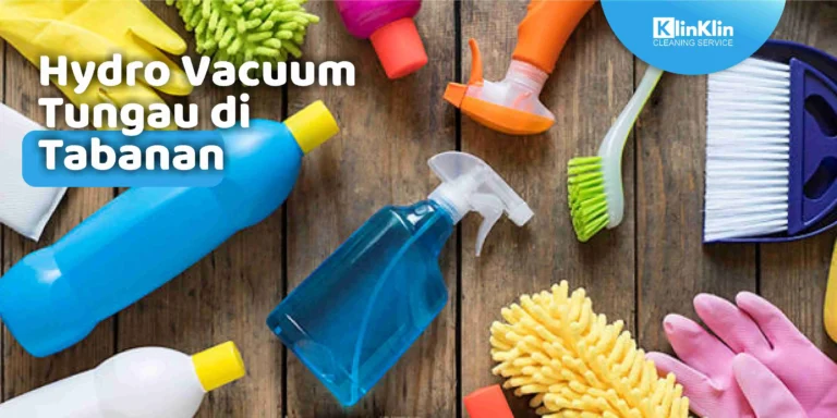 Hydro Vacuum Tungau di Tabanan