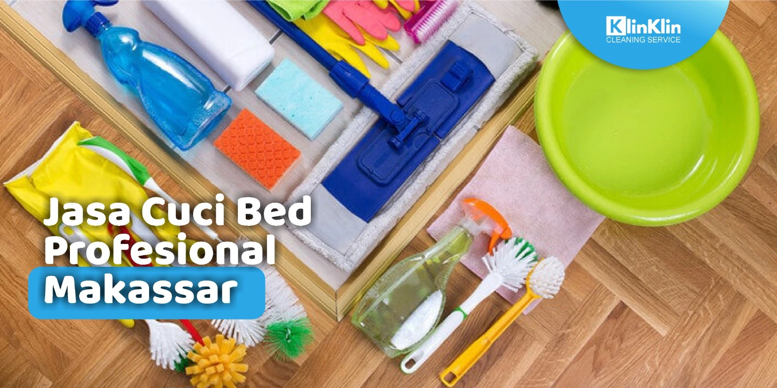 Jasa Cuci Bed Profesional Makassar