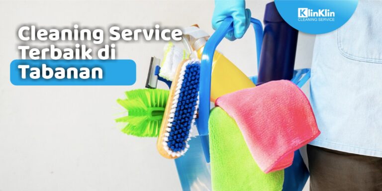 Cleaning Service Terbaik di Tabanan