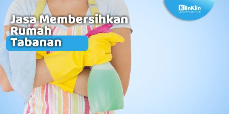 Jasa Membersihkan Rumah Tabanan