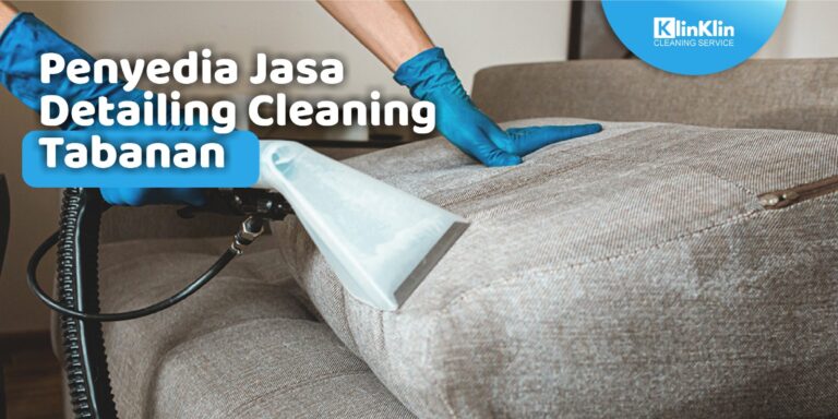 Penyedia Jasa Detailing Cleaning Tabanan
