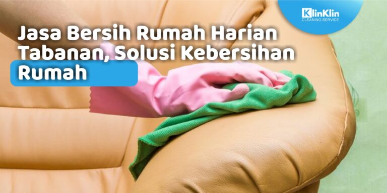 Jasa Bersih Rumah Harian Tabanan