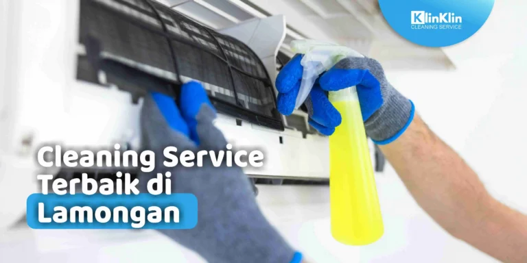 Cleaning Service Terbaik di Lamongan