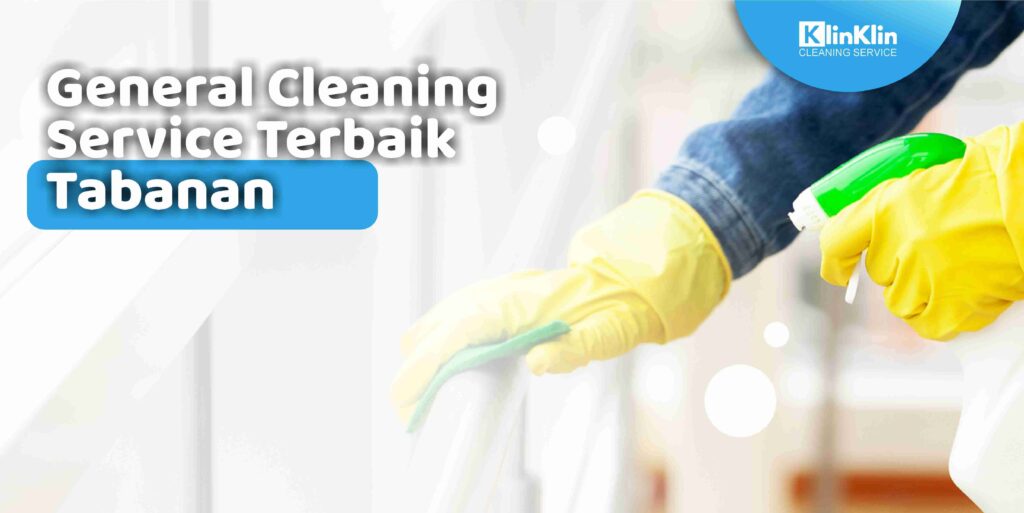 General Cleaning Service Terbaik Tabanan