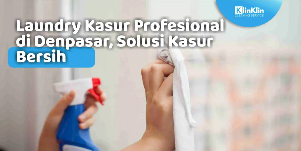 Laundry Kasur Profesional di Denpasar, Solusi Kasur Bersih