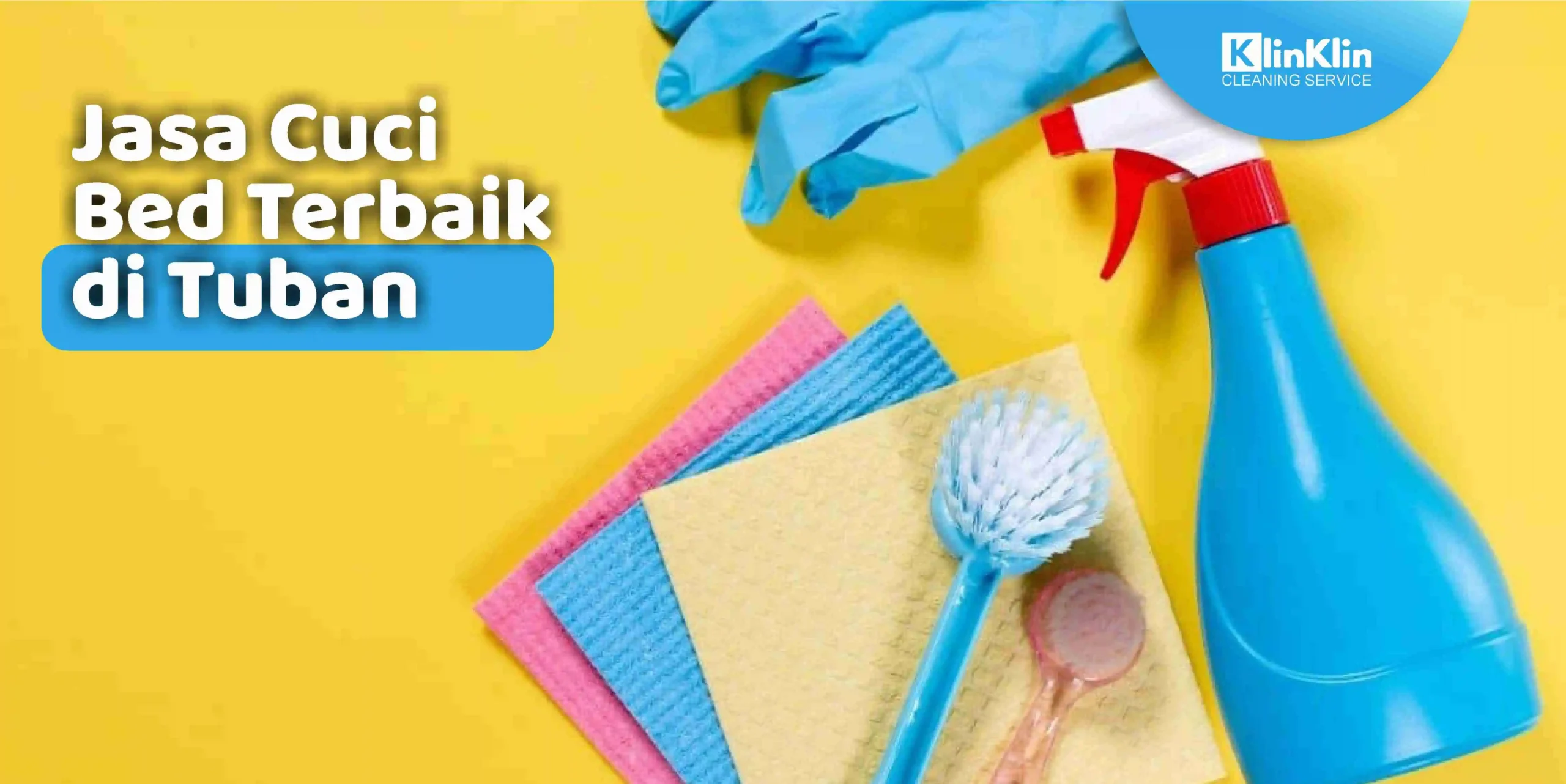 Jasa Cuci Bed Terbaik di Tuban