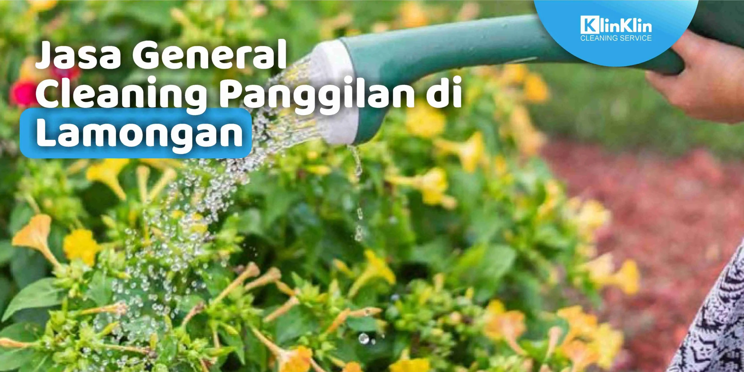 Jasa General Cleaning Panggilan di Lamongan