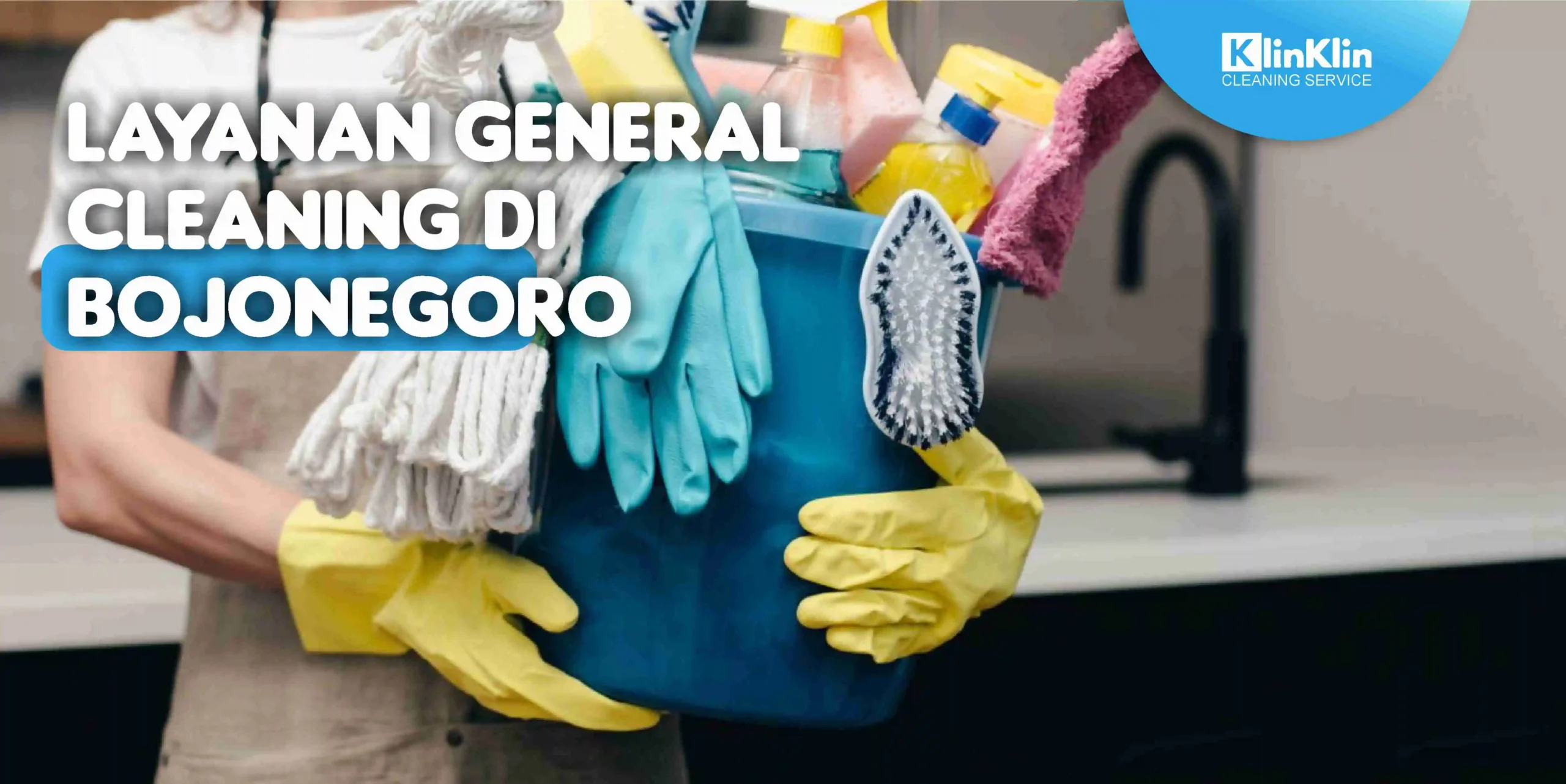 Layanan General Cleaning di Bojonegoro