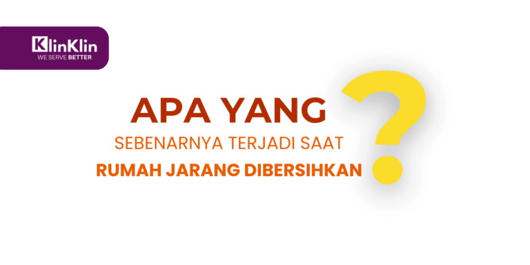 Cover artikel judul "Apa yang Sebenarnya Terjadi Saat Rumah Jarang Dibersihkan?"