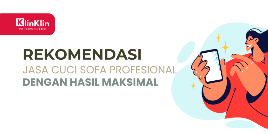 Cover artikel judul "Rekomendasi Jasa Cuci Sofa Profesional dengan Hasil Maksimal"