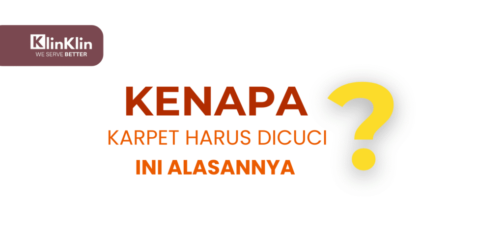 Cover artikel judul "Kenapa Karpet Harus Dicuci Rutin? Ini Alasannya"