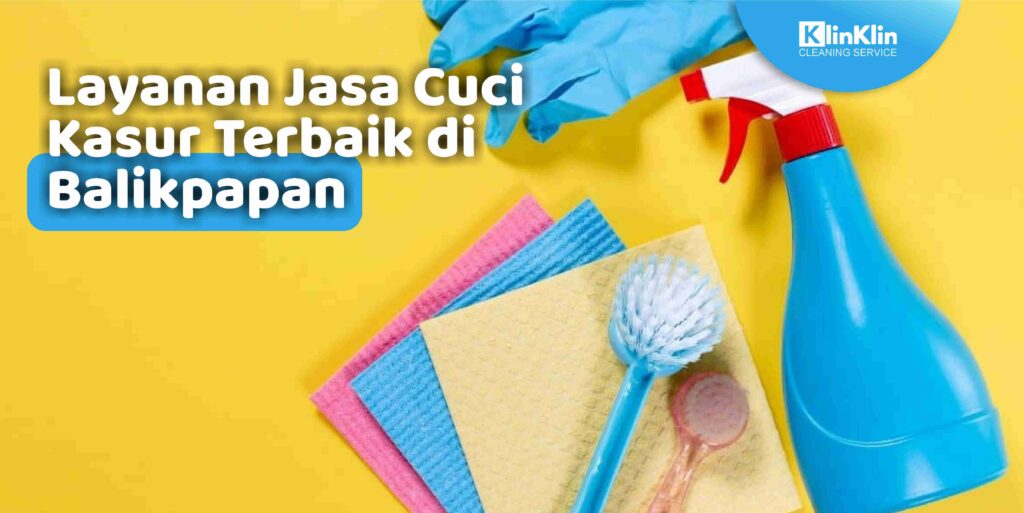 Layanan Jasa Cuci Kasur Terbaik di Balikpapan