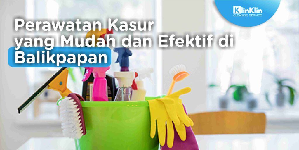 Perawatan Kasur yang Mudah dan Efektif di Balikpapan