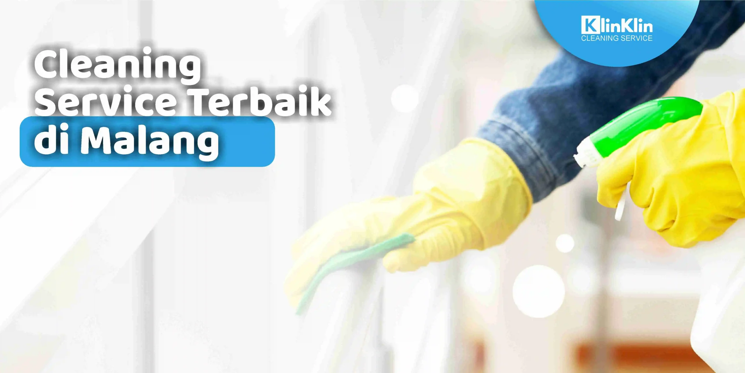 Cleaning Service Terbaik di Malang