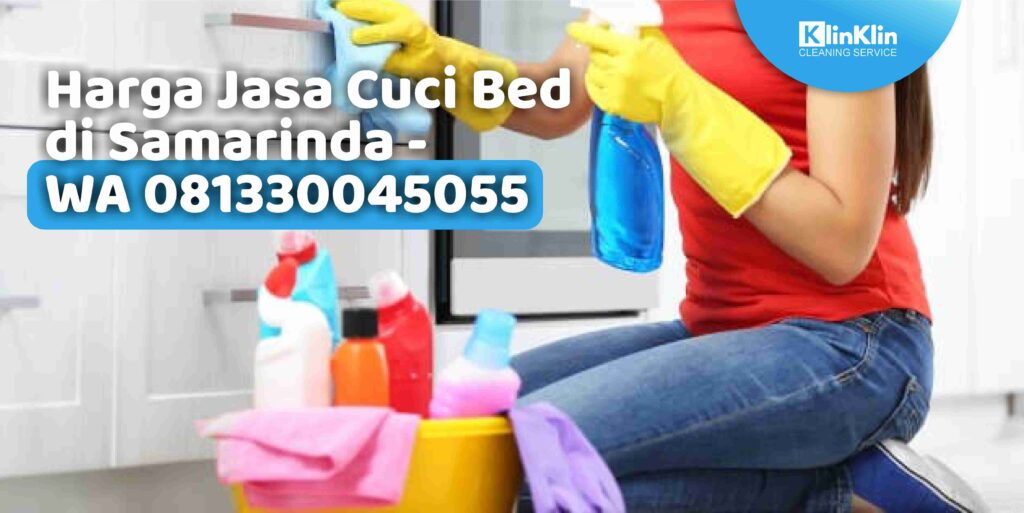 Harga Jasa Cuci Bed di Samarinda