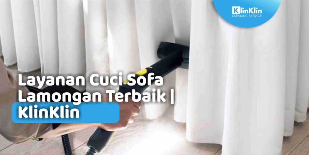 Layanan Cuci Sofa Lamongan